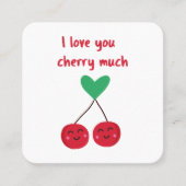 私はあなたを愛するさくらんぼマントルバレンタイン スクエア名刺 (正面)