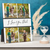 私はあなたを愛するパパカスタムコラージュ枠ギフト フォトプラーク (側面)