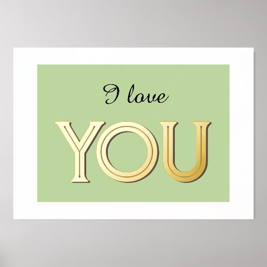 私はあなたを愛するロマンチックな緑のスクリプトタイポグラフィ光沢 箔ポスター (正面)