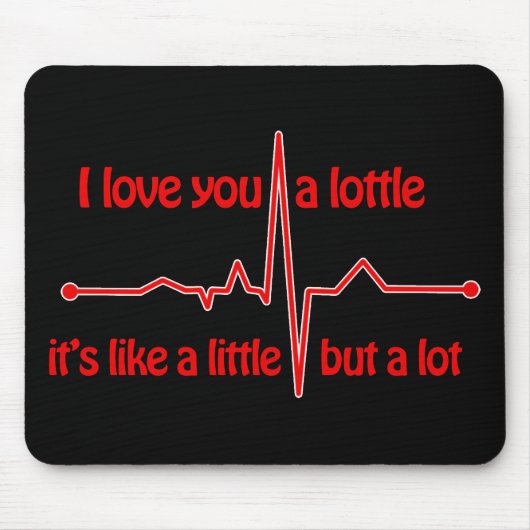 私はあなたを愛する少し、ハートビート可愛いロマンチックなミーム マウスパッド (正面)