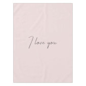 私はあなたを愛する引用文結婚ズヴァレンティーンズデイ赤面ピンク テーブルクロス (正面)