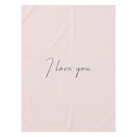 私はあなたを愛する引用文結婚ズヴァレンティーンズデイ赤面ピンク テーブルクロス (正面)