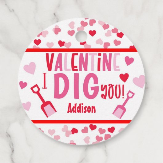 私はあなたを掘るショベルンバレンタインスクールメッセージカード フェイバータグ (裏面)