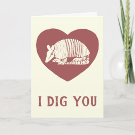 私はあなたを掘る可愛いアルマジロのバレンタインデー カード