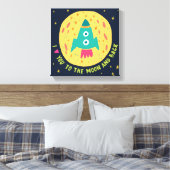 私はあなたを月とバックのロケット船に愛している キャンバスプリント (インサイチュ (寝室))