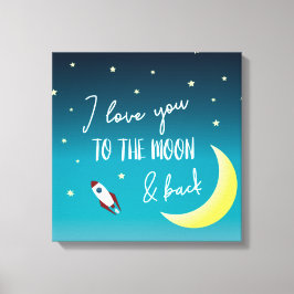 私はあなたを月とバックベビーの子供部屋に愛グラデーションしている キャンバスプリント