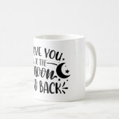 私はあなたを月とバックマグカップに愛している コーヒーマグカップ (正面右)