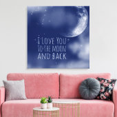 私はあなたを月と後ろに愛している キャンバスプリント (インサイチュ (リビング))