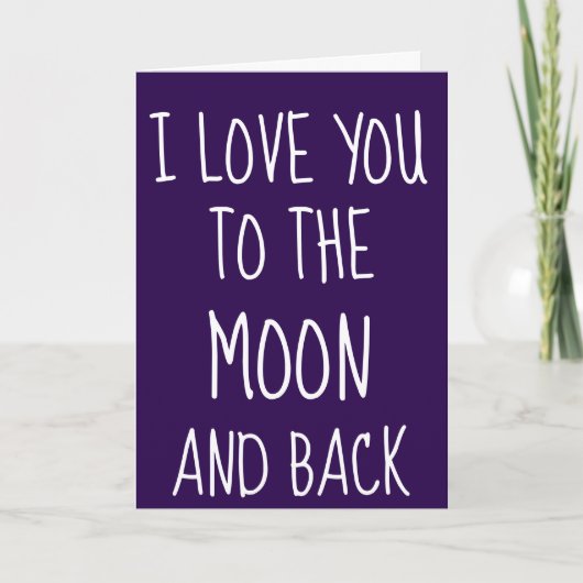 私はあなたを月に愛し、バックグリーティングカード カード (正面)