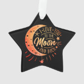 私はあなたを月に戻る黒い可愛いギフトモダンに愛する オーナメント (裏面)