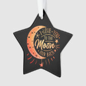 私はあなたを月に戻る黒い可愛いギフトモダンに愛する オーナメント (正面)