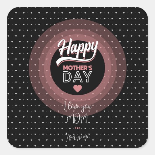 私はあなたを母が大好きだ スクエアシール (正面)