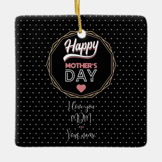 私はあなたを母が大好きだ セラミックオーナメント (正面)