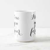 私はあなたを永遠に愛しているマグカップ コーヒーマグカップ (中央)