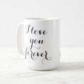 私はあなたを永遠に愛しているマグカップ コーヒーマグカップ (正面左)