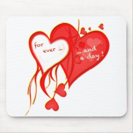 私はあなたを永遠に愛し、一日のハート マウスパッド