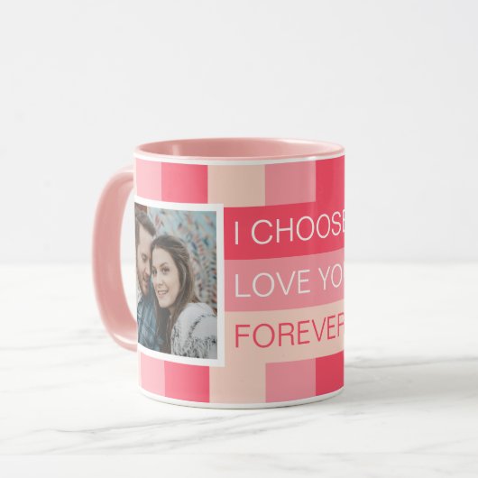 私はあなたを永遠に愛することを選ぶ写真カスタム マグカップ (正面左)