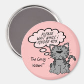 私はあなたを無視している間お待ちください マグネット (正面/裏面)