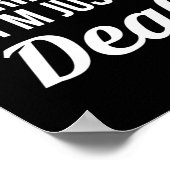 私はあなたを無視しない単なる耳の聞こえない ポスター (角)