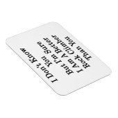 私はあなたを知らないが、私はより良いロックCだと確信している マグネット (右側)