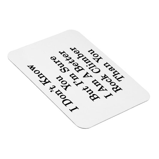 私はあなたを知らないが、私はより良いロックCだと確信している マグネット (右側)