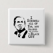 私はあなた方皆blの責任にするための感謝をねじで締めました 缶バッジ (正面)