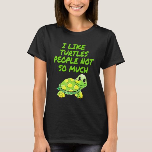 私はあまりカメが好きではない Tシャツ (正面)