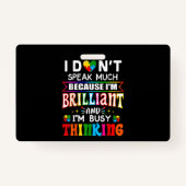 私はあまり話素晴らしい自閉症ではない バッジ (正面)