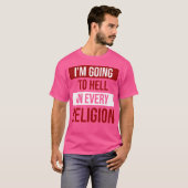 私はあらゆる宗教で地獄に堕ちる Tシャツ (正面フル)
