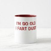 私はあります従って古い私は塵屁をします マグカップ (中央)