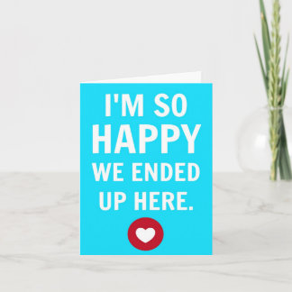 私はあります従って嬉しい私達はNotecardの上でここに終わりました カード