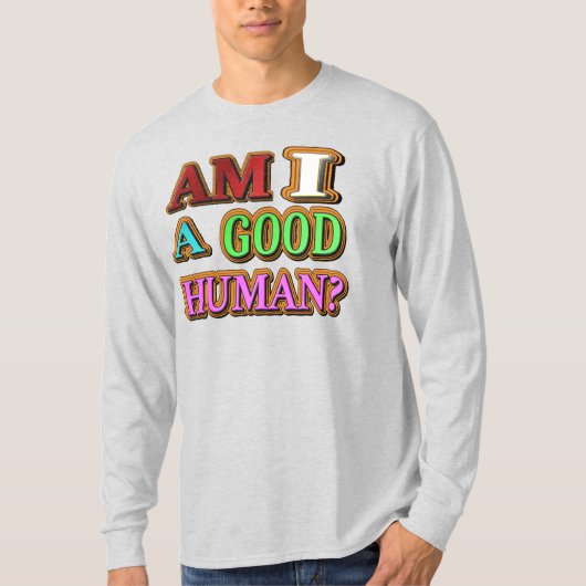 「私はいい人なの?」 かわいいデザイン。買今 Tシャツ (正面)