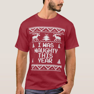 私はいけない今年の醜いクリスマスのセーターでした Tシャツ