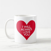 私はいつもあなたを愛する。 コーヒーマグカップ (左)