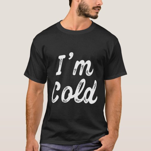 私はいつもおもしろい無料の人に冷たいプレゼント Tシャツ (正面)