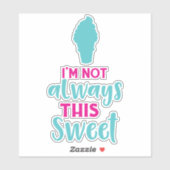 私はいつもこの甘いアイスクリームコーンではない シール (シート)