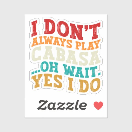 私はいつもキャバ遊サああ待つYes私はおもしろいない シール (シート)