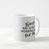 私はいつもコーヒーマグに取り組んでいる コーヒーマグカップ (正面右)