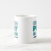 私はいつもサッカーを遊しない コーヒーマグカップ (中央)