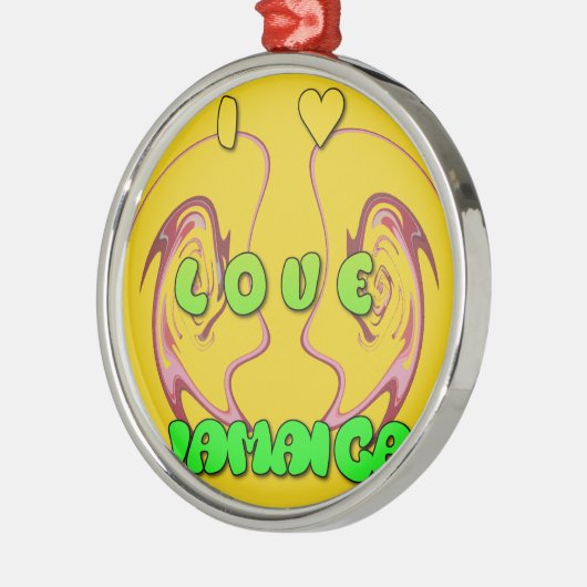 私はいつもジャマイカが大好きだ メタルオーナメント (左)