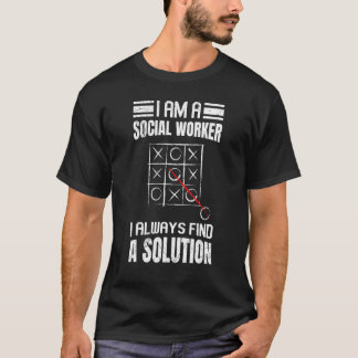 私はいつもソーシャルワーカーである解決策を見つける Tシャツ