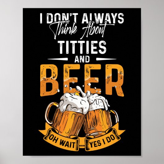 私はいつもタイトル考えやビールのことを言わない ポスター (正面)