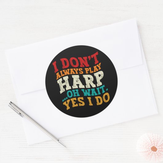 私はいつもハープあ遊ああ待ちYes私はミュージシャンしない ラウンドシール (封筒)
