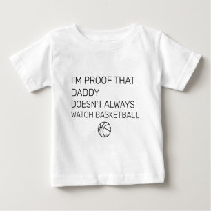 私はいつもバスケットボールを見ているわけではない証明パパ ベビーTシャツ