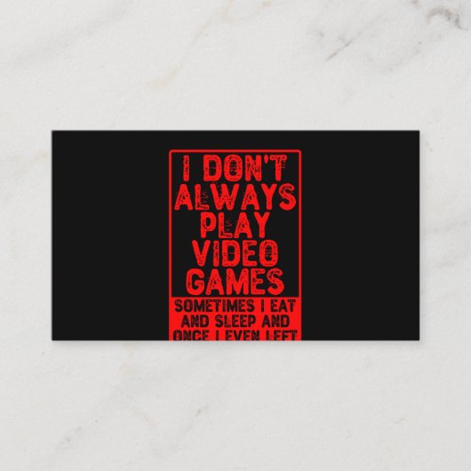 私はいつもビデオゲ遊ームを行わない 名刺 (正面)