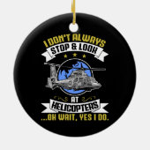 私はいつもヘリストップーターの警官を見ない セラミックオーナメント (裏面)