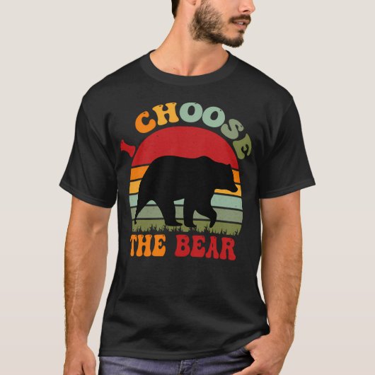 私はいつもベアーチームを選ぶ Tシャツ (正面)