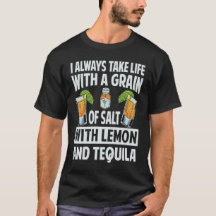 私はいつもレモンの塩で生活する Tシャツ