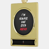 私はいつも一歩先を行く ゴールドプレートバナーオーナメント (左)