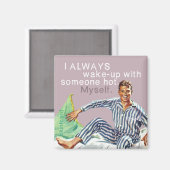 私はいつも人を熱くして起きる。自分。 マグネット (正面/裏面)